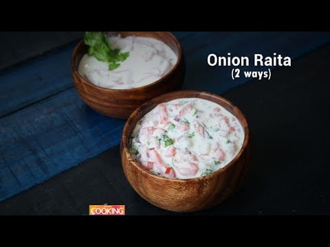 Onion Raita - 2 Ways | Home Cooking