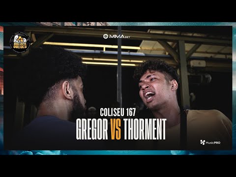 (CLÁSSICO DA ZO) THORMENT X GREGOR - 2° FASE - BATALHA DO COLISEU - EDIÇÃO 167