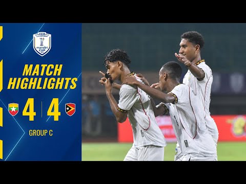 🇲🇲 MYANMAR 4-4 TIMOR-LESTE 🇹🇱 | #MANDIRICUP2025 HIGHLIGHTS