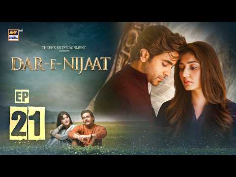 Dar-e-Nijaat Episode 21 | 10 October 2026 | Sheheryar Munawar | Dur-e-Fishan | ENG SUB | ARY Digital