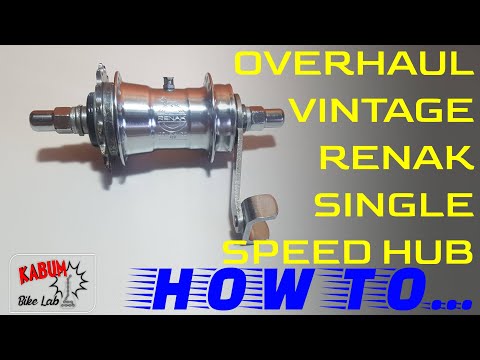 How To Overhaul Vintage Renak Single Speed Hub - FULL DISASSEMBLE/ASSEMBLE