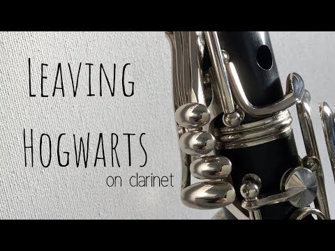 Leaving Hogwarts (Harry Potter) - Clarinet