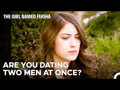 Stop Talking on My Face, Hande - The Girl Named Feriha Episode 10