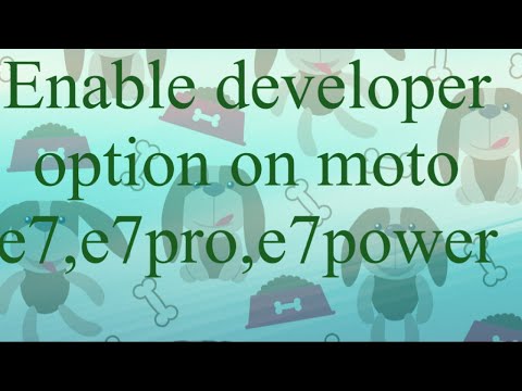 How to enable developer options on moto e7,e7pro,e7power 😳😳😳
