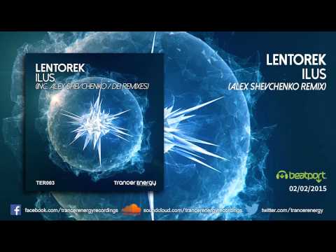 Lentorek - Ilus (Alex Shevchenko Remix) [Trancer Energy Recordings]