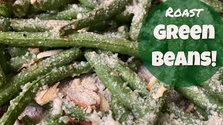 Roast Green Beans Recipe - How to Make Simple, Delicious Roasted Green Beans in the Oven