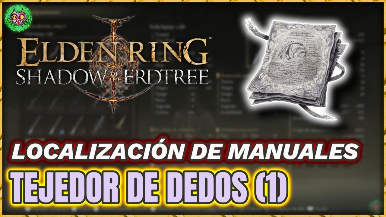 Localización MANUAL de TEJEDOR de DEDOS (1) | Elden Ring: Shadow of the Erdtree Localización MANUAL de TEJEDOR de DEDOS (1) | Elden Ring: Shadow of the Erdtree