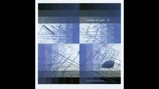 VA - Clicks & Cuts 3 (CD 1) [320 kbps]