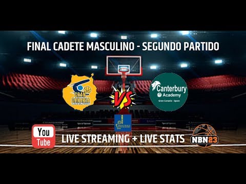 Partido 2 Final 2019 Cad Masc Final  Gran Canaria - Canterbury Academy