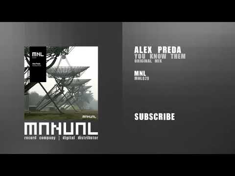 Alex Preda - You Know Them (Original Mix)