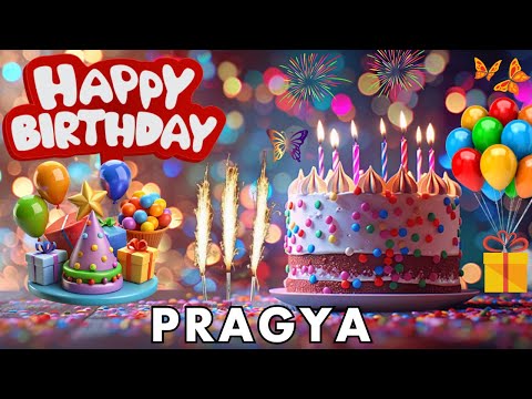 Happy Birthday Pragya, Birthday of Pragya, Best Birthday Wishes, hbd