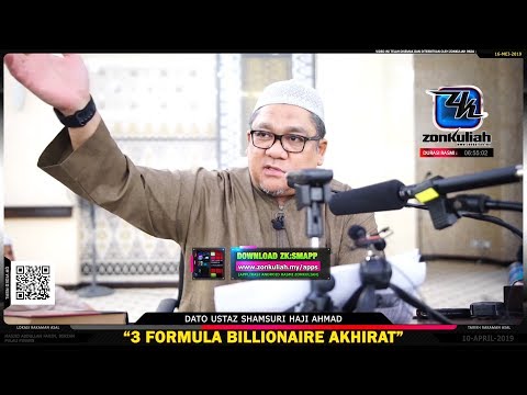 [Tazkirah]3 Formula Billionaire Akhirat - Ustaz Shamsuri Haji Ahmad