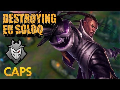 Destroying EU SoloQ: G2 Caps - Lucian Mid Lane - KDA 18/4/11