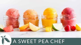 4 Easy Fruit Sorbet Recipes | A Sweet Pea Chef
