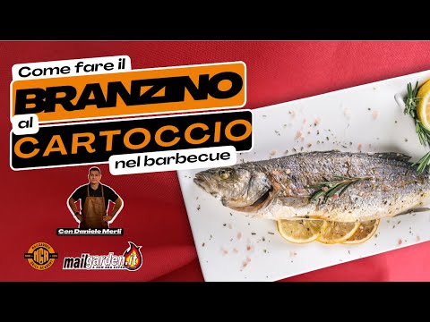 Come fare il Branzino al cartoccio nel barbecue