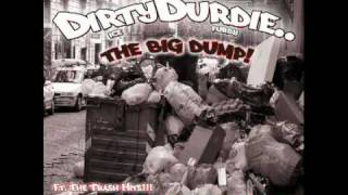 DirtyDurdie-Hot Garbage