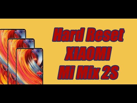 Hard Reset XIAOMI Mi Mix 2S