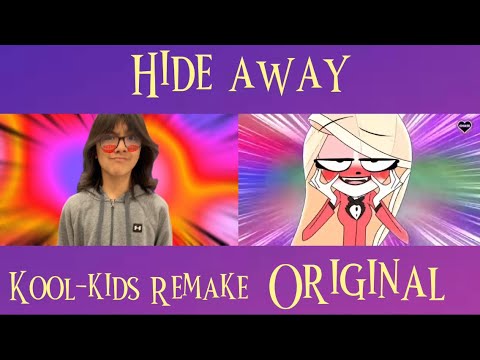 Hide away music video Kool-kids version vs Verbalase version full video.