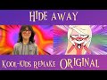 Hide Away Music Video Kool Kids Version Vs Verbalase Version Full Video