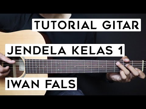 (TUTORIAL GITAR) IWAN FALS - JENDELA KELAS 1 | Lengkap Dan Mudah