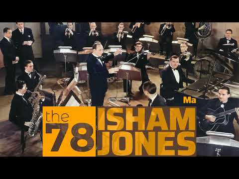 Remastered 1921 | Isham Jones: Ma