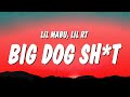 Lil Mabu & Lil RT - BIG DOG SH*T (Lyrics)