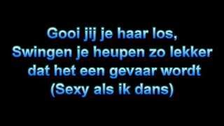 Nielson - Sexy Als Ik Dans [LYRICS]
