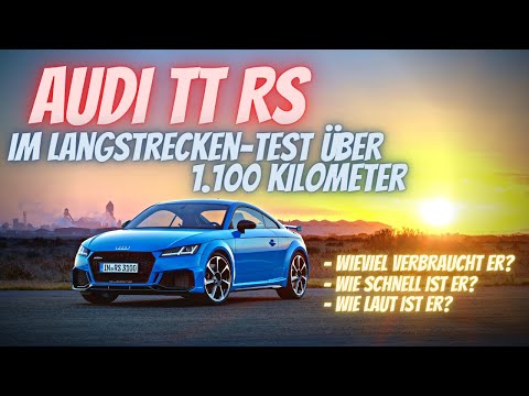 AUDI TT RS | 400 PS und in 3,7s. auf 100 | GUTES oder SCHLECHTES LANGSTRECKEN-AUTO? I Dion Drives