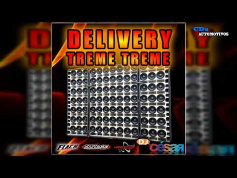 CD Delivery Treme Treme ( Especial Na Balada ) - Dj Cesar