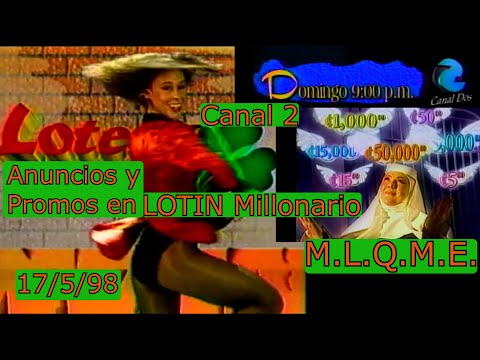 0330 Anuncios y Promos Durante "LOTIN Millonario" - Canal 2 de El Salvador, 17 de Mayo 1998