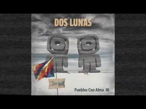 DOS LUNAS - Kota´s tribal / Album Pueblos con alma.