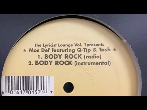 Mos Def FT Q Tip & Tash - Body Rock