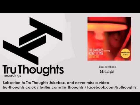 The Bamboos - Midnight - feat. Bobby Flynn