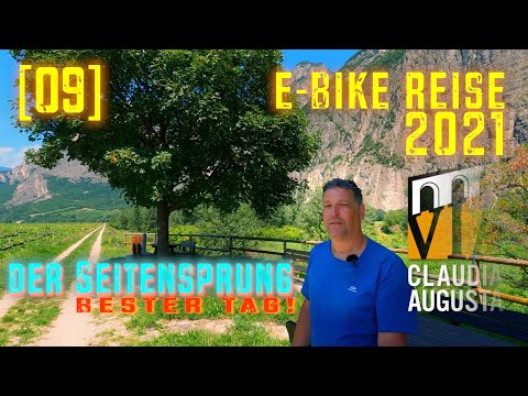 [09] E-Bike Urlaub 2021 | Ciao Via Claudia Augusta | Auer - Molvenosee | Seitensprung & Bester Tag!