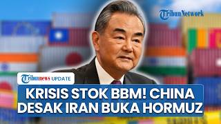 Dampak Konflik Meluas, China Desak Iran Buka Jalur Vital Selat Hormuz Imbas Stok BBM Menipis