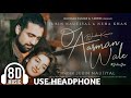 O Aasman Wale (8D Audio and Lyrical) Jubin Nautiyal, Neha Khan | Rochak k, Manoj M, Navjit B