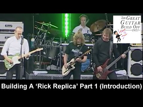Great Guitar Build Off 2021 Building A Rick Replica - Part 1 (Intro)