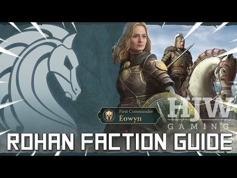 LOTR: Rise to War - Rohan Faction Guide