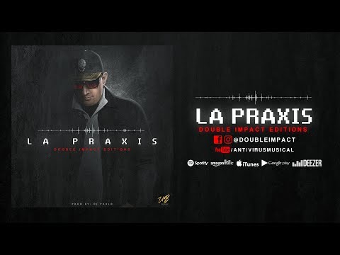 LA PRAXIS | Double Impact Editions