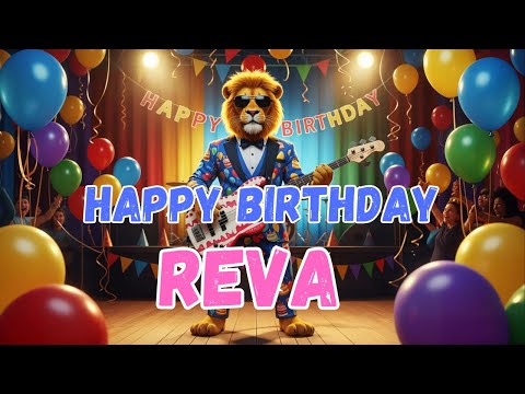 REVA Happy Birthday Song - Happy Birthday to Reva