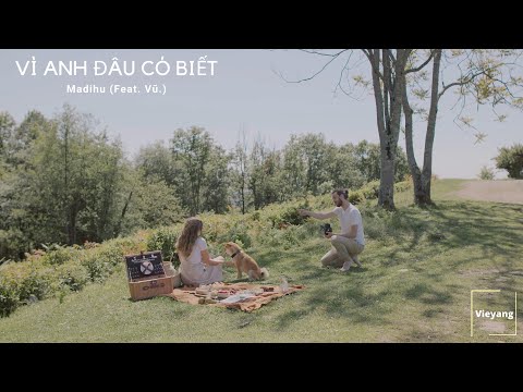 [LYRICS ] VÌ ANH ĐÂU CÓ BIẾT - Madihu (Feat. Vũ.)