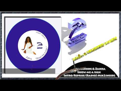 Mix2inside & Zahra - Show me a Sign - Intro reprise (radio) Mix2inside