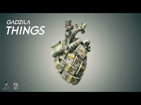 Gadzila - Things (Official Visualizer)