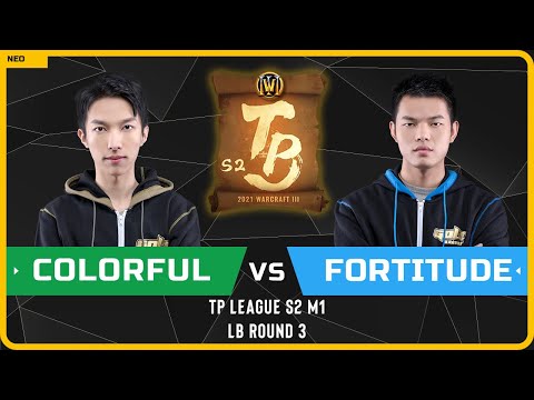 WC3 - TP League S2 M1 - LB Round 3: [NE] Colorful vs Fortitude [HU]