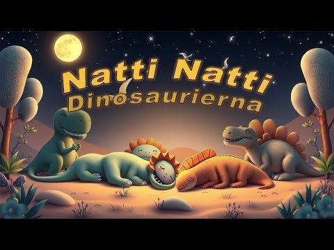 Godnattsaga för barn - Natti Natti Dinosaurierna | Sovdagsvideo med djur