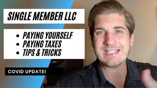 How To Pay Yourself (And Taxes) in a Single Member LLC
