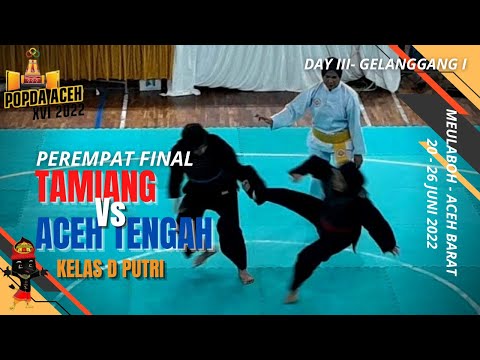 KELAS D PUTRI 🔴 EKA SAFITRI (TAMIANG) Vs YOLA RASMAITA (ACEH TENGAH) - POPDA XVI 2022