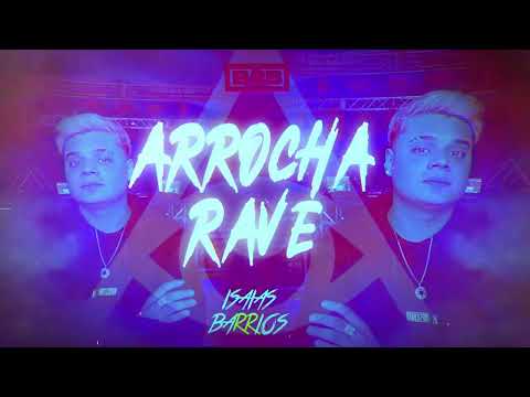 EU TO COMENDO (ARROCHA RAVE) ISAIAS BARRIOS DJ