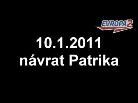 10.1.2011 EVROPA 2 - NÁVRAT PATRIKA