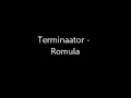 Terminaator - Romula 